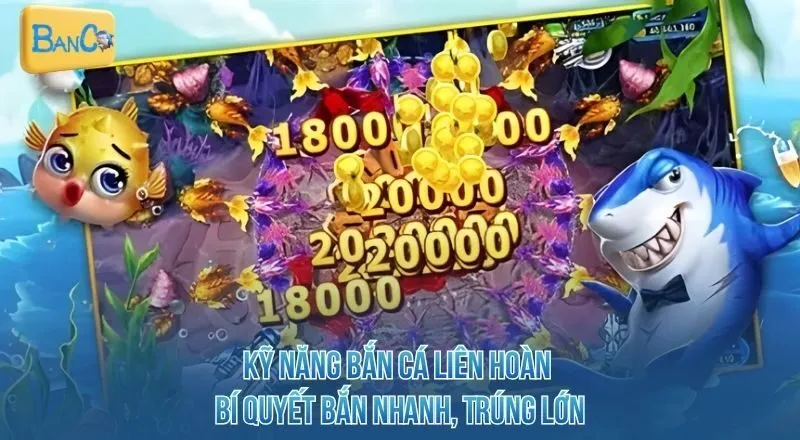 ky-nang-ban-ca-lien-hoan-bi-quyet-ban-nhanh-trung-lon